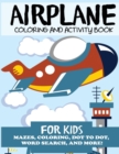 Airplane Coloring and Activity Book for Kids - Book