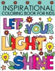 Inspirational Coloring Book for Kids - Book