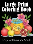Large Print Coloring Book : Easy Patterns for Adults - Book