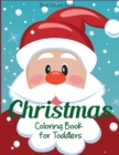 Christmas Coloring Book for Toddlers - Book