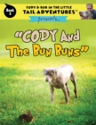Cody & Bob In The Little Tail Adventures : Cody And The Bun Buns - Book