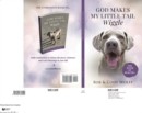 God Makes My Little Tail Wiggle -- The Book Of Prayers : Daily inspiration to release the power of prayer and God's blessings in your life. - eBook
