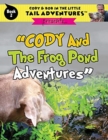 Cody And The Frog Pond Adventures - Book