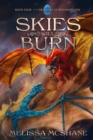Skies Will Burn - Book