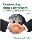 Connecting with Customers : How to Sell, Service, and Market the Travel Product - Book