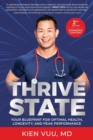 Thrive State, 2nd Edition : Your Blueprint for Optimal Health, Longevity, and Peak Performance - Book