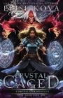Crystal Caged - Book