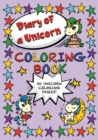 Diary of a Unicorn Coloring Book : Cute Unicorns filled with Positivity - Book