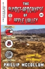 The Almost-Apocalypse of Apple Valley - Book