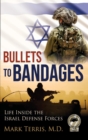 Bullets to Bandages - Book