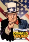 Political Power : Donald Trump: The Graphic Novel - Book