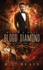Blood Diamond : A Witch & Wolf Novel - Book