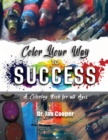 Color Your Way To Success - Book