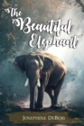 The Beautiful Elephant - Book