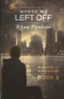 Where We Left Off - Book