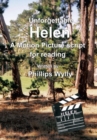 Unforgettable Helen : A Motion Picture Script for Reading - Book