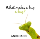 What Makes a Bug a Bug? - Book