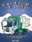 Friendly Trucks, Cars, and Machines : Coloring Book for Kids - Book