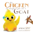 The Chicken Who Thought She Was a Goat - Book