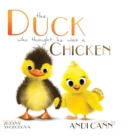 The Duck Who Thought He Was a Chicken - Book