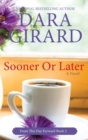 Sooner or Later (Large Print Edition) - Book
