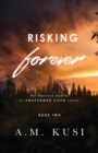 Risking Forever : The Emerson Family of Shattered Cove Series Book 2 - Book