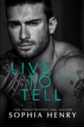 Live to Tell : A Fake Fiance Romance - Book