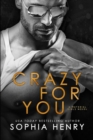 Crazy for You : A Slow Burn Romance - Book
