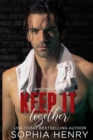 Keep It Together : A Friends to Lovers Romance - Book