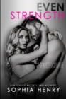 Even Strength : A Friends to Lovers Romance - Book