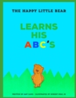The Happy Little Bear Learns His ABCs - Book