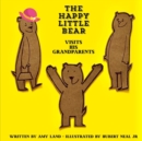 The Happy Little Bear Visits His Grandparents - Book