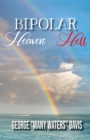 Bipolar Heaven and Hell - eBook