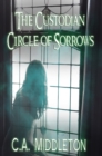 The Custodian : Circle of Sorrows - eBook