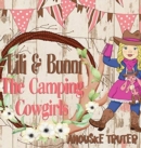 Lili & Bunni The Camping Cowgirls - Book