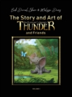 The Story and Art of Thunder and Friends - Book