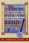 We're with the Band - Book