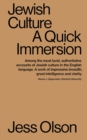 Jewish Culture : A Quick Immersion - Book
