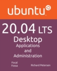 Ubuntu 20.04 LTS Desktop : Applications and Administration - Book