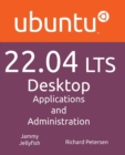 Ubuntu 22.04 LTS Desktop : Applications and Administration - Book