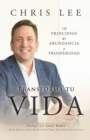 Transform Su Vida : 10 Principios De Abundancia Y Prosperidad - Book