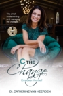 C the Change : Empower Yourself - Book