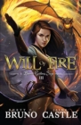 Will of Fire : Buried Goddess Saga Book 3 - Book