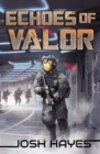 Echoes of Valor : Valor Book Two - Book
