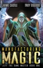 Manufacturing Magic - Book