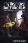 The Dean Died Over Winter Break - Book