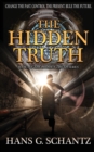 The Hidden Truth : A Science Fiction Techno-Thriller - Book