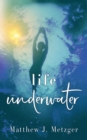 Life Underwater - Book