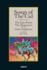 Songs of The Cid - &#65279;The Epic Poem the Romances and the Carmen Campidoctori - Book