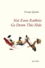 Not Even Rabbits Go Down This Hole : preverbs - Book